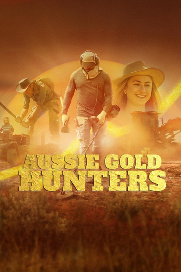 Aussie Gold Hunters Poster