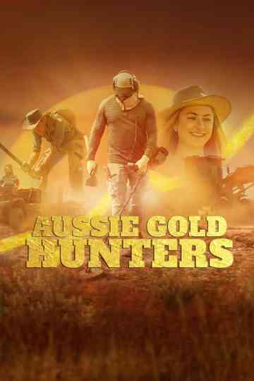 Aussie Gold Hunters Poster