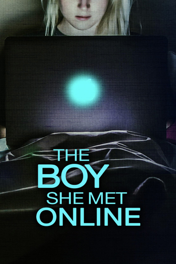 The Boy She Met Online Poster