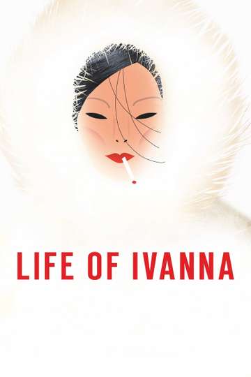 Life of Ivanna Poster
