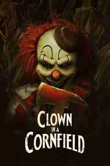 Clown in a Cornfield Poster