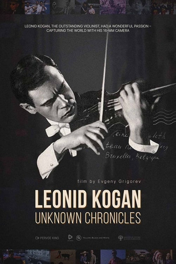 Leonid Kogan Unknown Chronicles