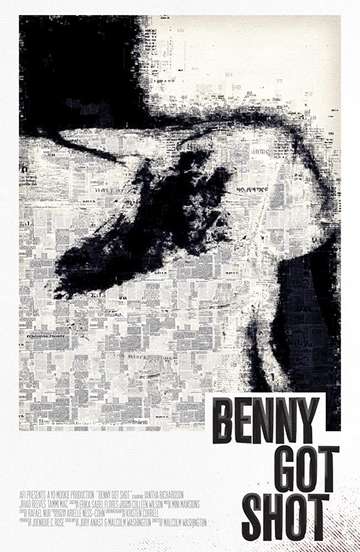 Benny Got Shot Poster