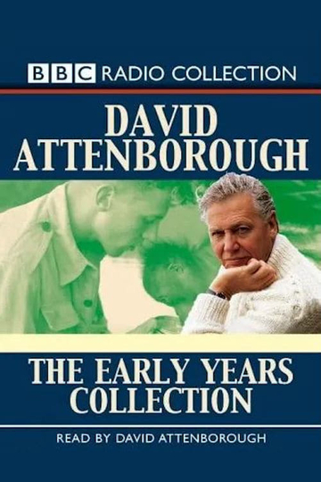 David Attenborough The Early Years