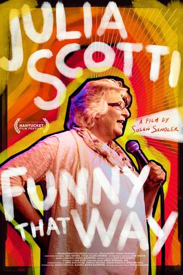 Julia Scotti: Funny That Way Poster