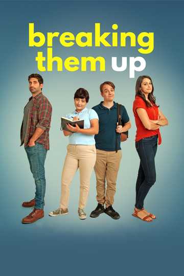 Breaking Them Up Poster