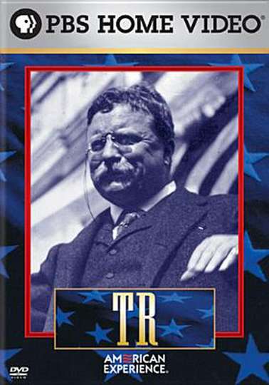 TR The Story of Theodore Roosevelt