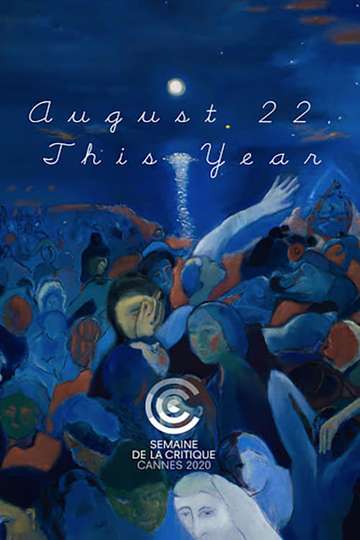 August 22, This Year Poster
