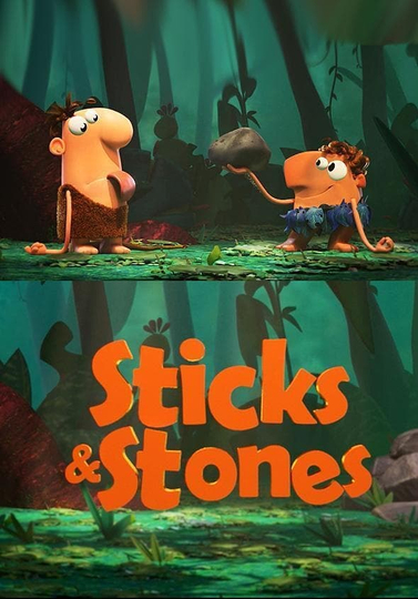 Sticks  Stones