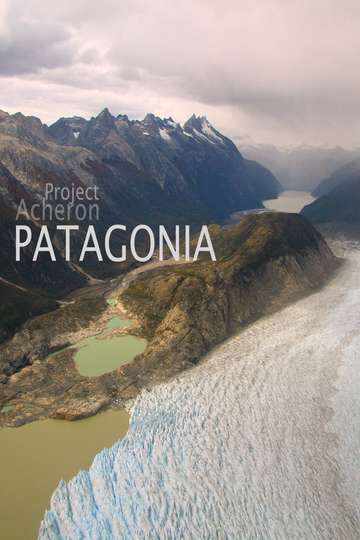 Project Acheron Patagonia
