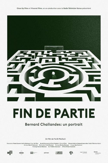 Fin de partie  Bernard Challandes un portrait