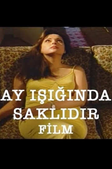 Ay, Işığında Saklıdır Poster