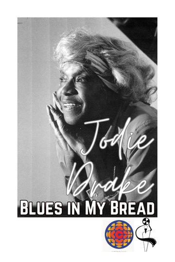 Jodie Drake Blues in My Bread Poster