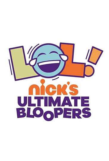 LOL Nicks Ultimate Bloopers