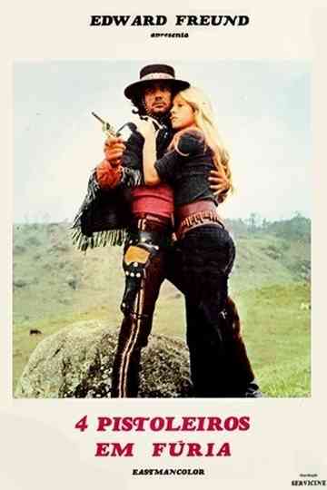 Quatro Pistoleiros em Fúria Poster