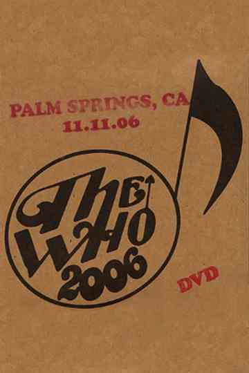 The Who: Palm Springs 11/11/2006