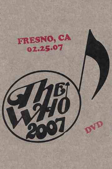 The Who: Fresno 2/25/2007