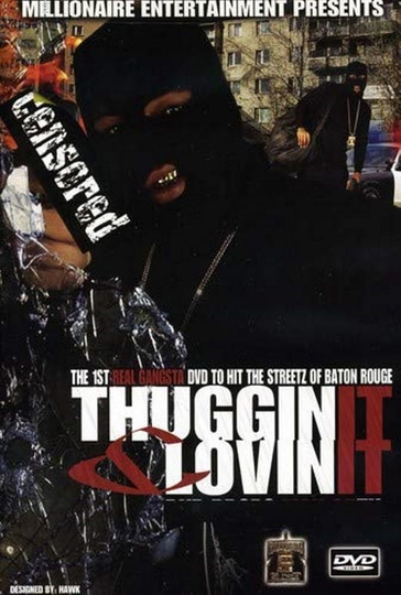 Thuggin It and Lovin It Poster