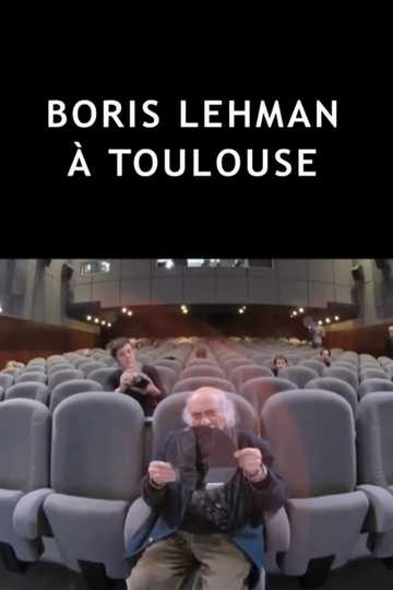 Boris Lehman à Toulouse Poster