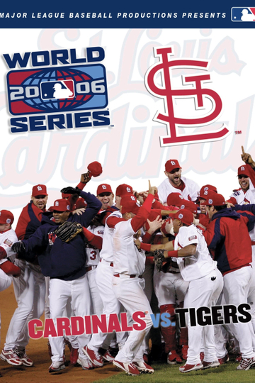 2006 St Louis Cardinals The Official World Series Film