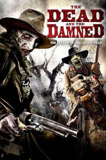 The Dead and the Damned Poster