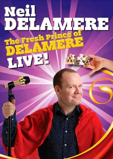 Neil Delamere The Fresh Prince Of Delamere poster