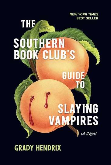 The Southern Book Clubs Guide to Slaying Vampires