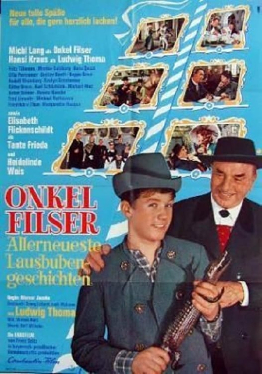 Onkel Filser - Allerneueste Lausbubengeschichten Poster