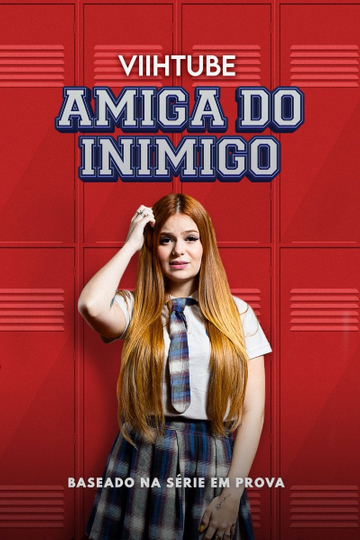 Amiga do Inimigo Poster