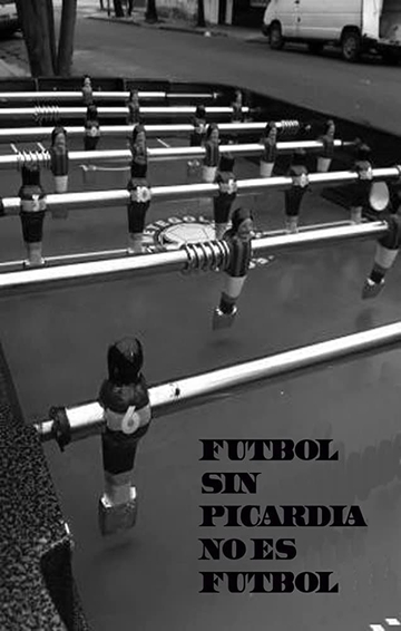 Fútbol sin picardía no es fútbol Poster