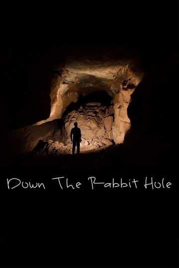 Down the Rabbit Hole