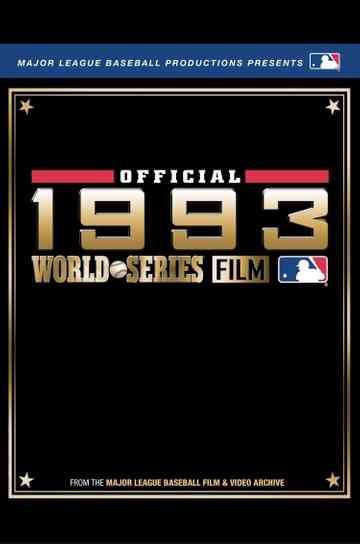 1993 Toronto Blue Jays: The Official World Series Film Poster