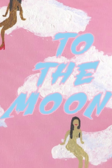 To The Moon Poster