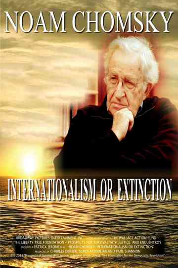 Noam Chomsky Internationalism or Extinction Poster