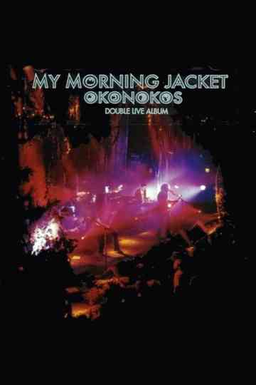My Morning Jacket: Okonokos Poster