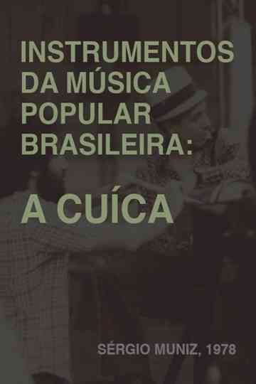 Instrumentos da Música Popular Brasileira A Cuíca