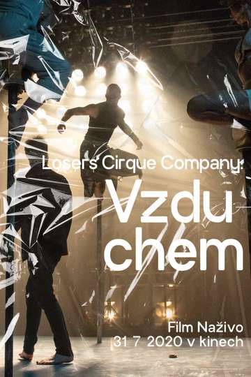 Losers Cirque Company Vzduchem Poster