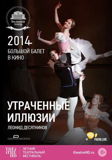 Bolshoi Ballet: Lost Illusions