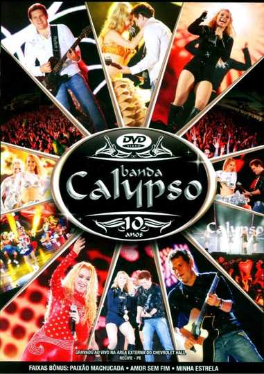 Banda Calypso 10 Anos