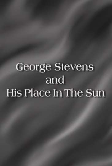 George Stevens and His Place In The Sun Poster