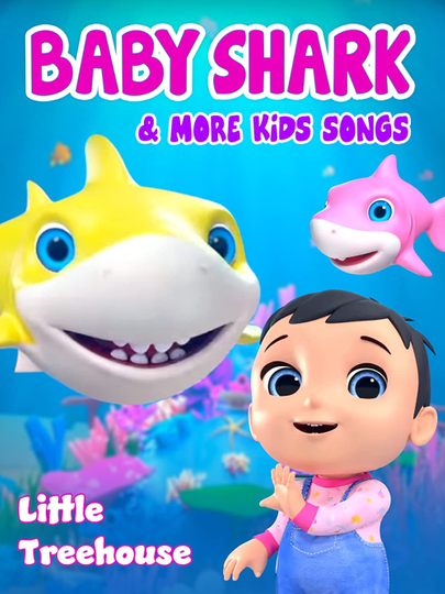 Baby Shark  More Kids Songs Little Treehouse