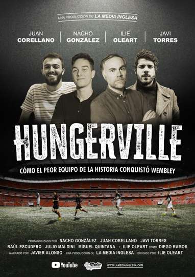 Hungerville Cómo el peor equipo de la historia conquistó Wembley Poster