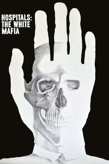 Hospitals The White Mafia Poster
