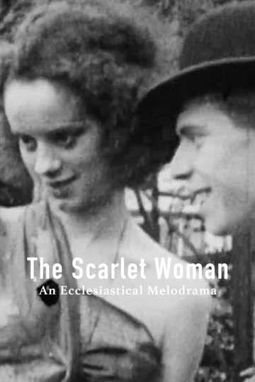 The Scarlet Woman An Ecclesiastical Melodrama