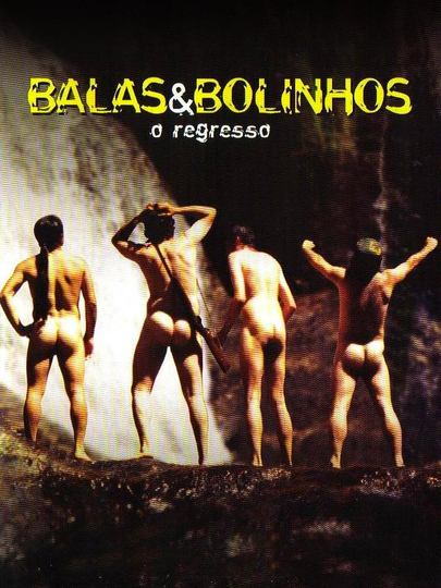 Balas & Bolinhos: O Regresso Poster