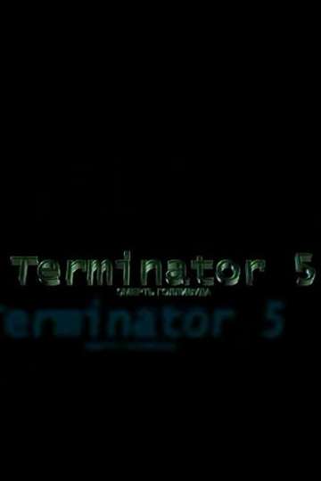 Terminator 5 The Death of Hollywood Poster