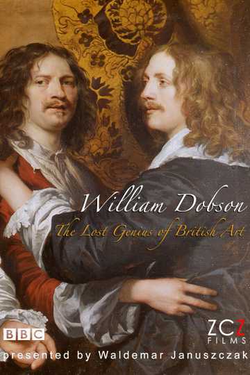 The Lost Genius of British Art William Dobson