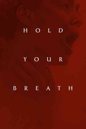 Hold Your Breath poster