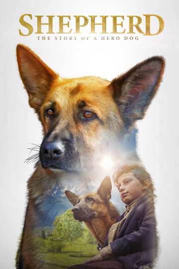 Shepherd The Hero Dog Poster