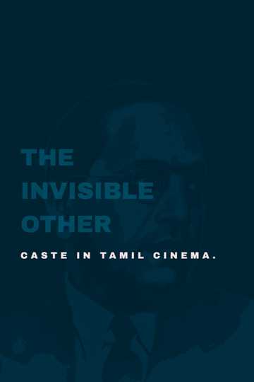 The Invisible Other Caste in Tamil Cinema Poster